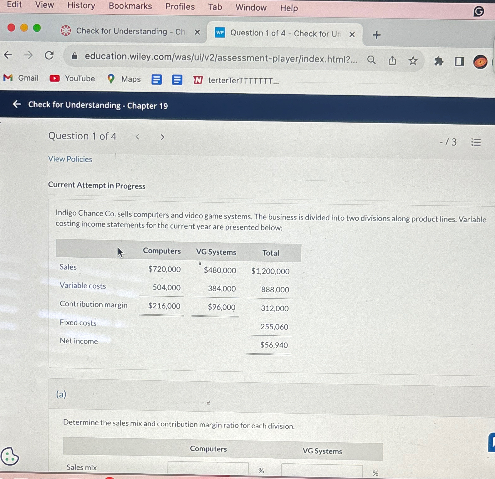  View Policies Current Attempt in Progress Indigo Chance Co. sells computers