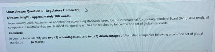  Short Answer Question 1 - Regulatory Framework (Answer length - approximately