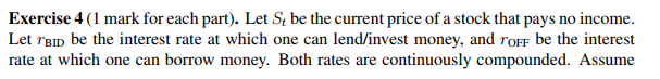  Exercise 4 (1 mark for each part). Let St be the