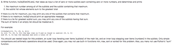  Write a function in python 3. Write function, hw33listOfLists), that takes