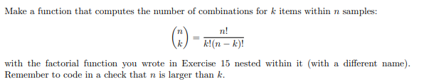 Python exercise 15's factorial function: def factorial(x): if x == 0: #