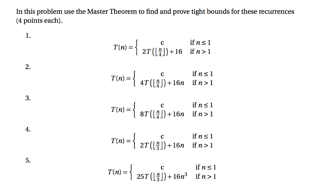 In this problem use the Master Theorem to find and prove