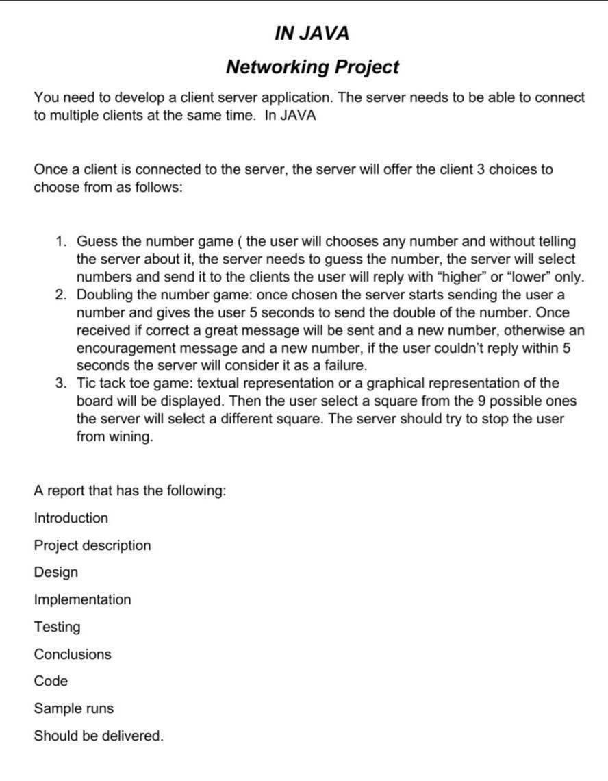 In java code IN JAVA Networking Project You need to develop a