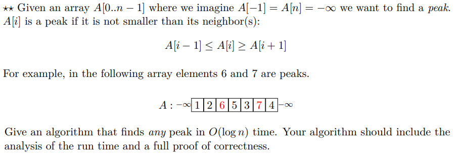  ****** Given an array A[0..n-1] where we imagine A[-1]=A[n]=- we want