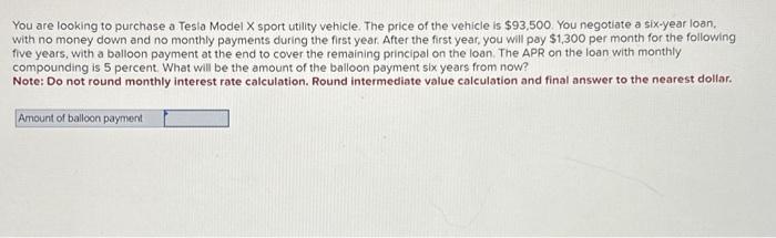 please help You are looking to purchase a Tesia Model X sport