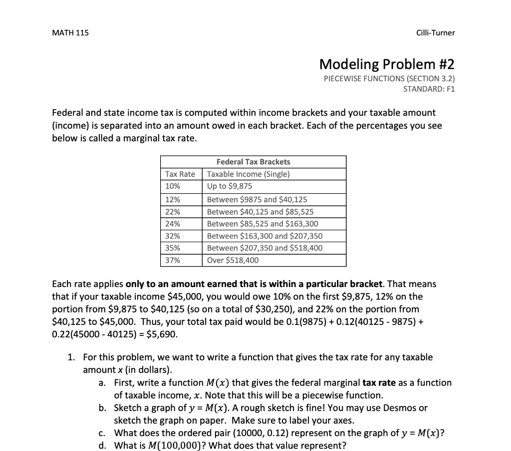  MATH 115 Cilli-Turner Modeling Problem #2 PIECEWISE FUNCTIONS (SECTION 3.2) STANDARD: