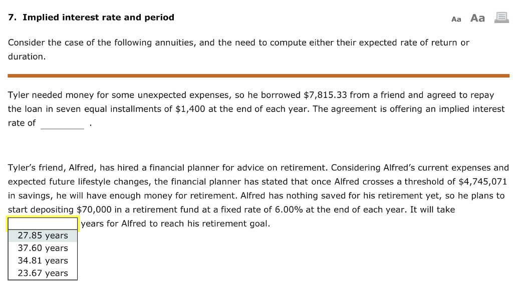  7. Implied interest rate and period Aa Aa Consider the case