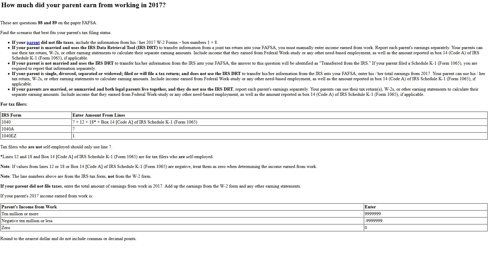parents has a married filing jointly status, use IRS DRT, and they