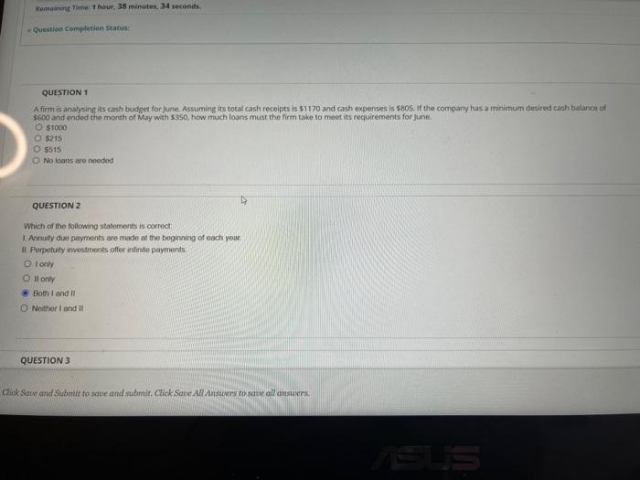 QUESTION 1 A firm is analysing its cash budget for june. Assuming