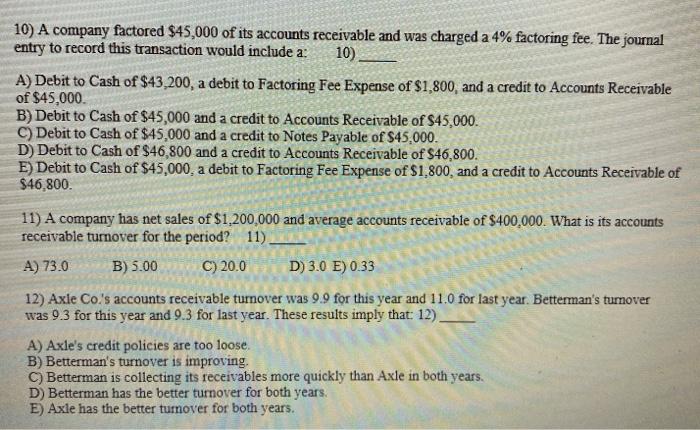 C) $35,641 D) $37.801 E) $36,481 2) The following information is taken