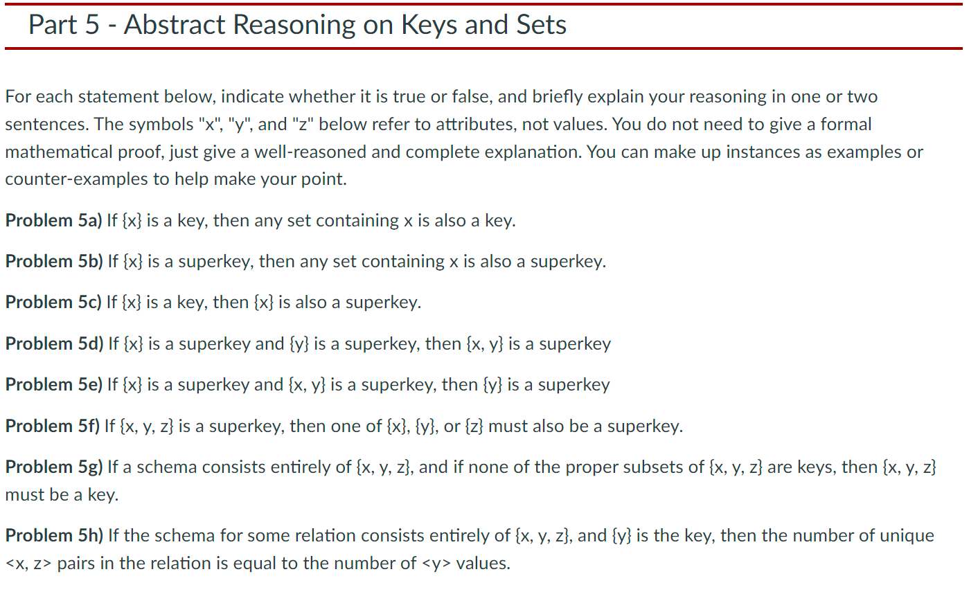  For each statement below, indicate whether it is true or false,
