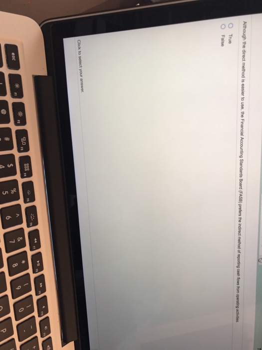  Although the direct method is easier to use, the Financial Accounting