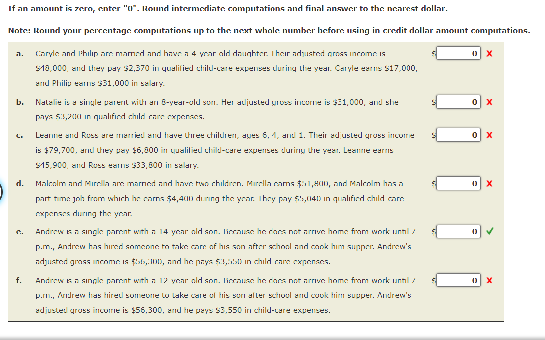 If an amount is zero, enter "0". Round intermediate computations and
