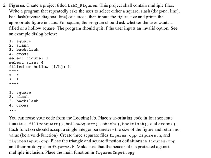 In C++ please.. 2. Figures. Create a project titled Lab5_Figures. This