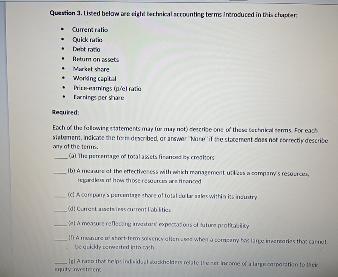  Question 3. Listed below are eight technical accounting terms introduced in