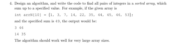  Using C programming 4. Design an algorithm, and write the code
