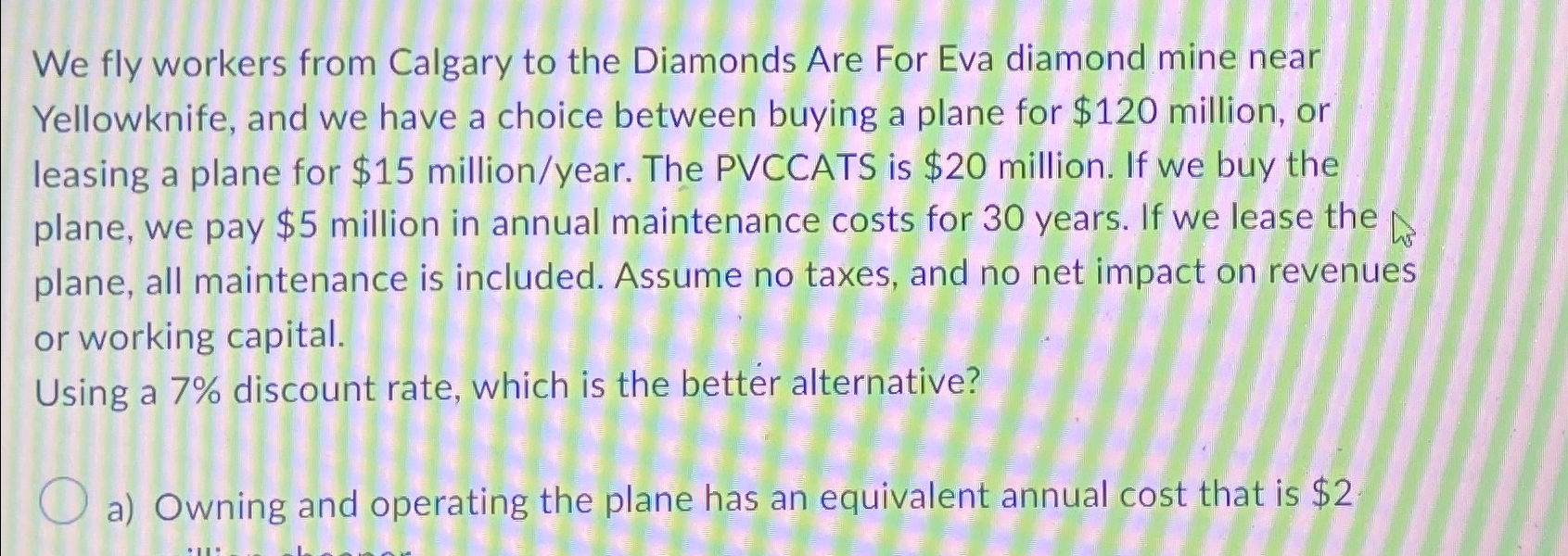  We fly workers from Calgary to the Diamonds Are For Eva