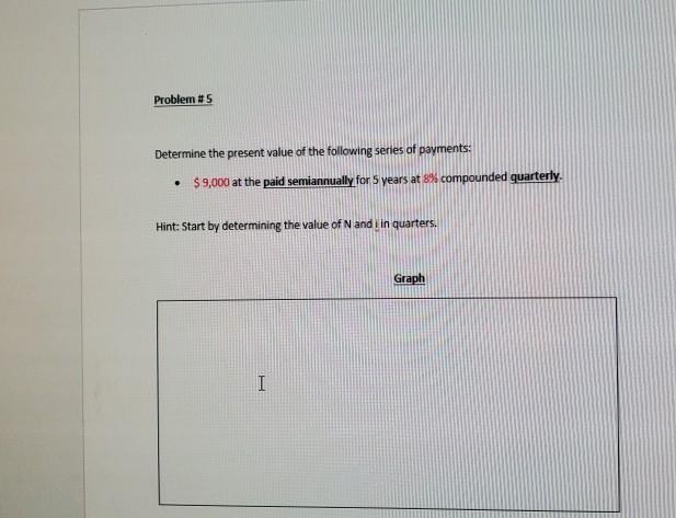  please help me , i need graph and resolution Problem #5