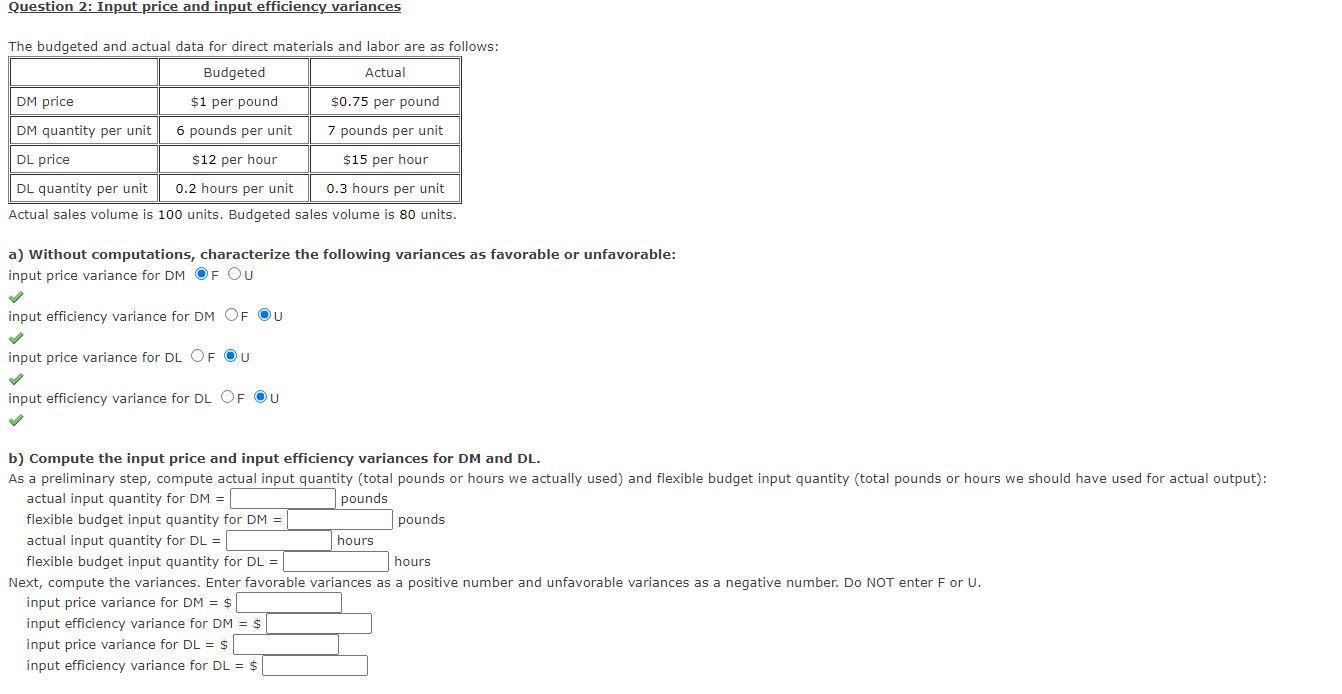 Compute the input price and input efficiency variances for DM and DL
