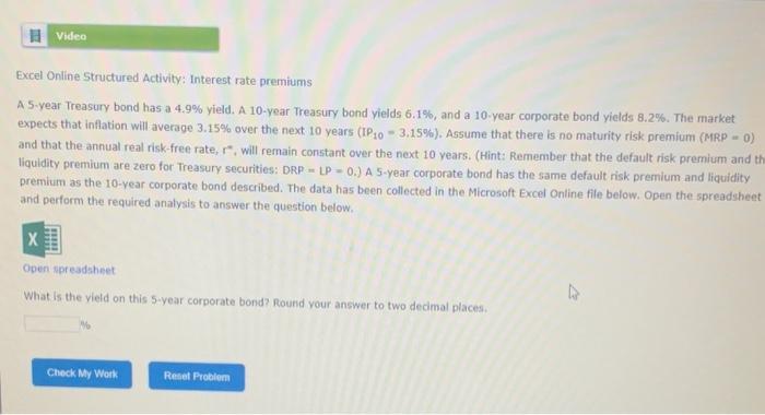  Video Excel Online Structured Activity: Interest rate premiums A 5-year Treasury
