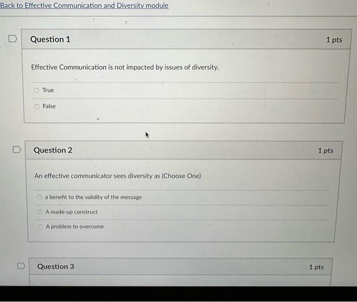 i need help Effective Communication is not impacted by issues of diversity.