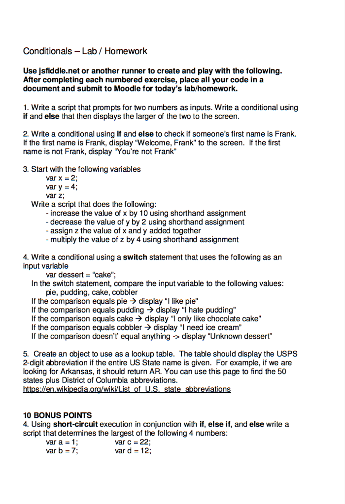  Conditionals - Lab / Ho mework Use jsfiddle.net or another runner
