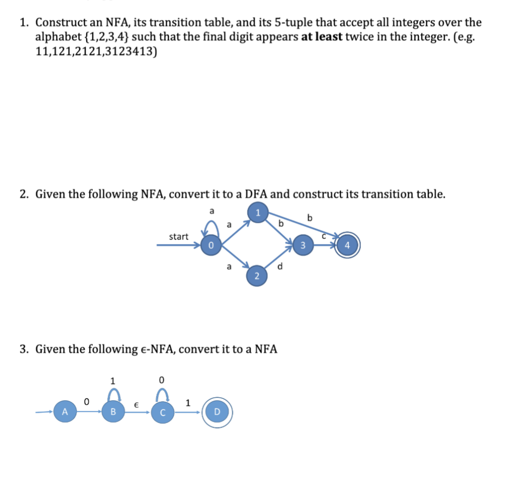  1. Construct an NFA, its transition table, and its 5-tuple that