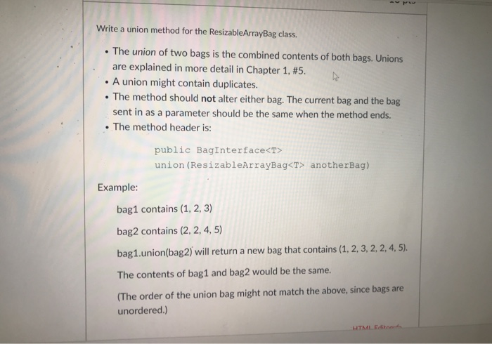  Write a union method for the ResizableArrayBag class. The union of