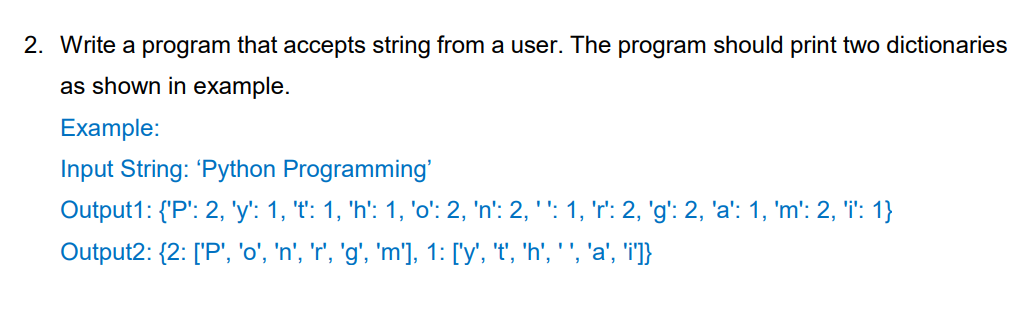 WRITE THE PYTHON CODE. AND DRAW THE FLOWCHART(Handwritten) 2. Write a program