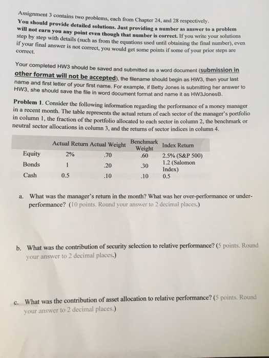  Assignment 3 contains two problems, each from Chapter 24, and 28