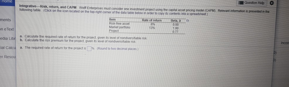  Home Question Help * Integrative. Risk, return, and CAPM Wolf Enterprises