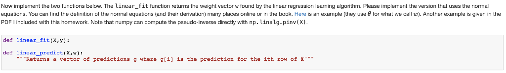PLEASE USE PYTHON Now implement the two functions below. The linear fit