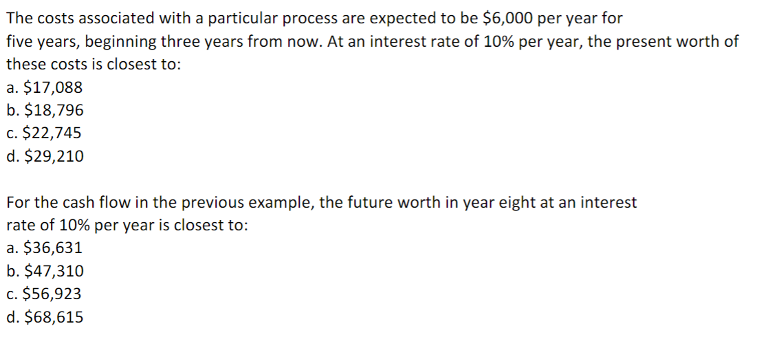 SOLVER THE SECOND QUESTION PLEASE The costs associated with a particular process