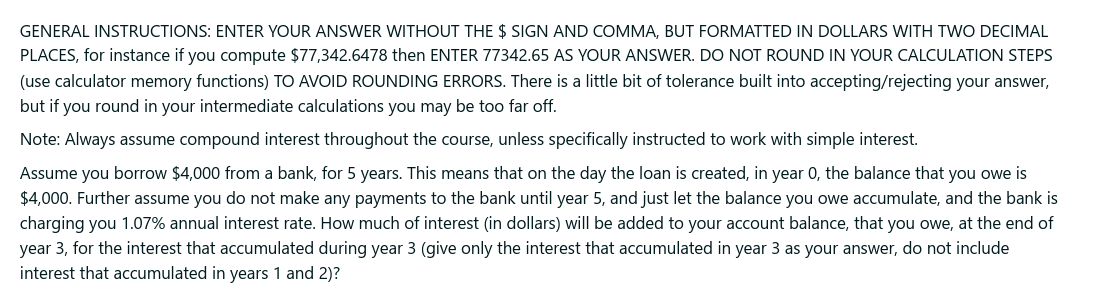  GENERAL INSTRUCTIONS: ENTER YOUR ANSWER WITHOUT THE $ SIGN AND COMMA,