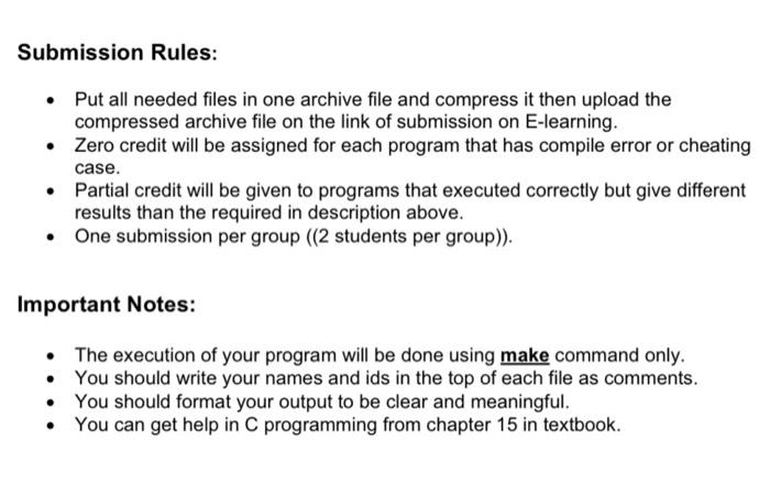 a C program on UNIX system. Description Write a C program that