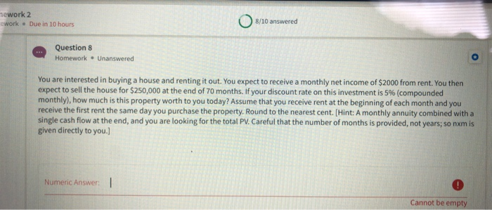  hework 2 work . Due in 10 hours 0 8/10 answered