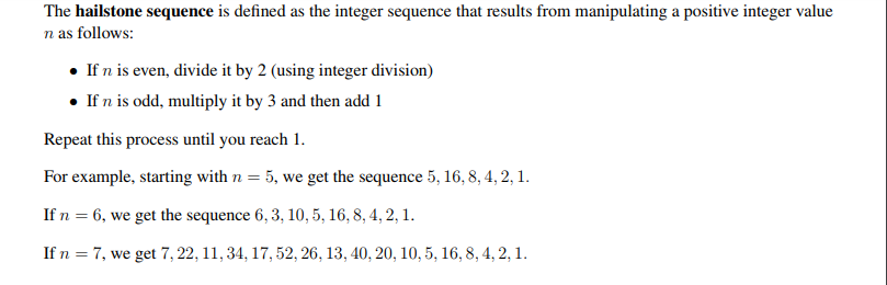 python language, working on if statements, lists and loops The hailstone sequence