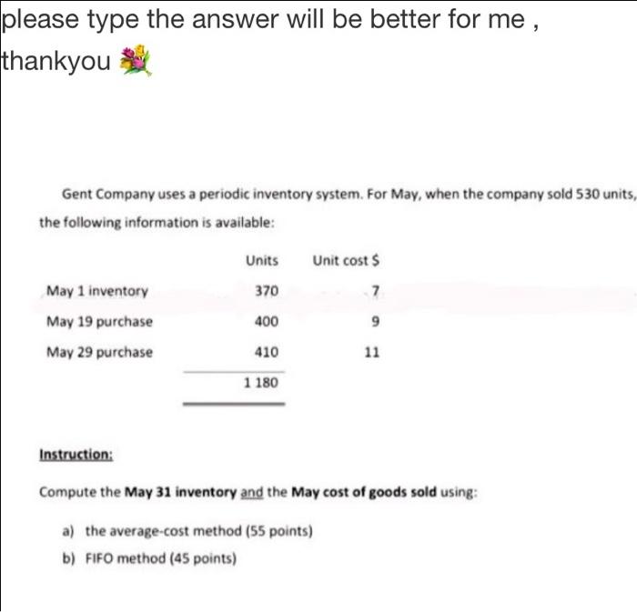 please write formula & explain your answer please type the answer will