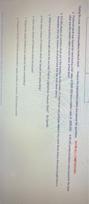 3 QUESTION 2 Lennox Company has been authorized to issue 50.000 shares