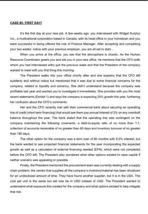  CASE #3: FIRST DAY! It's the first day at your new