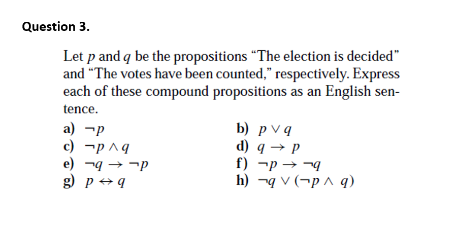 Please solve this Discrete Math Question Question 3. Let p and q