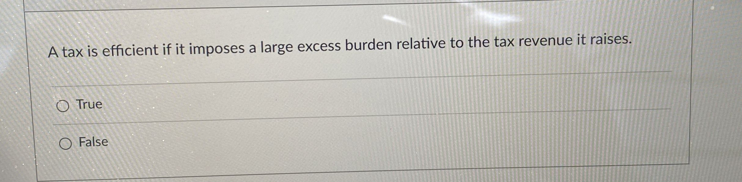  Steps for A tax is efficient if it imposes a large