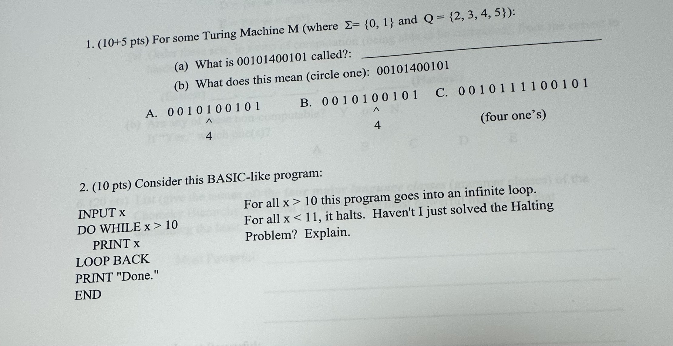 (10+5pts) For some Turing Machine M(where ={0,1} and Q={2,3,4,5} : (a)