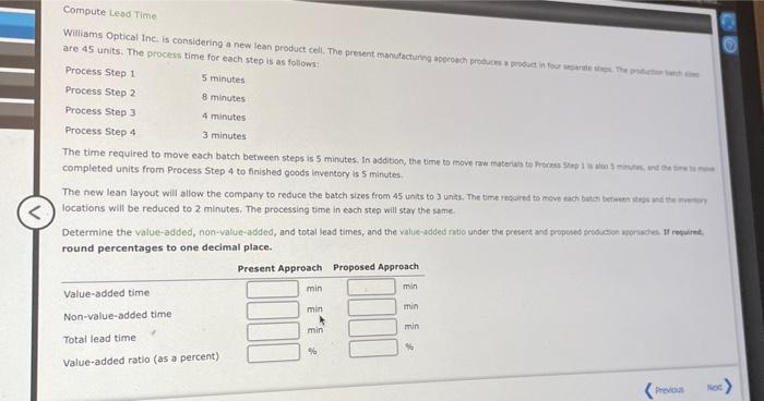  Compute Lead Time Williams Optical Inc. is considering a new lean