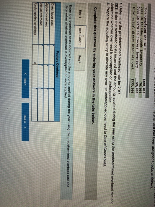 $1,740,000, and direct materials costs, $600,000. At year-end 2017, the company's records
