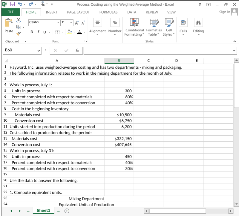 Process Costing using the Weighted-Average Method Compute the equivalent units of production