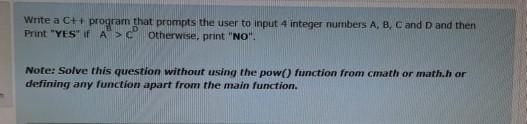  Write a C++ program that prompts the user to input 4