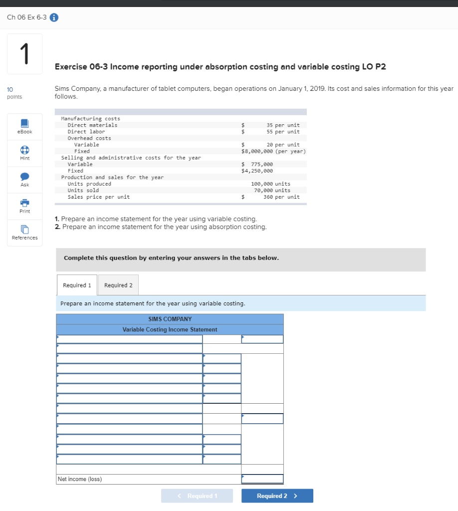 Ch 06 Ex 6-3 A Exercise 06-3 Income reporting under absorption