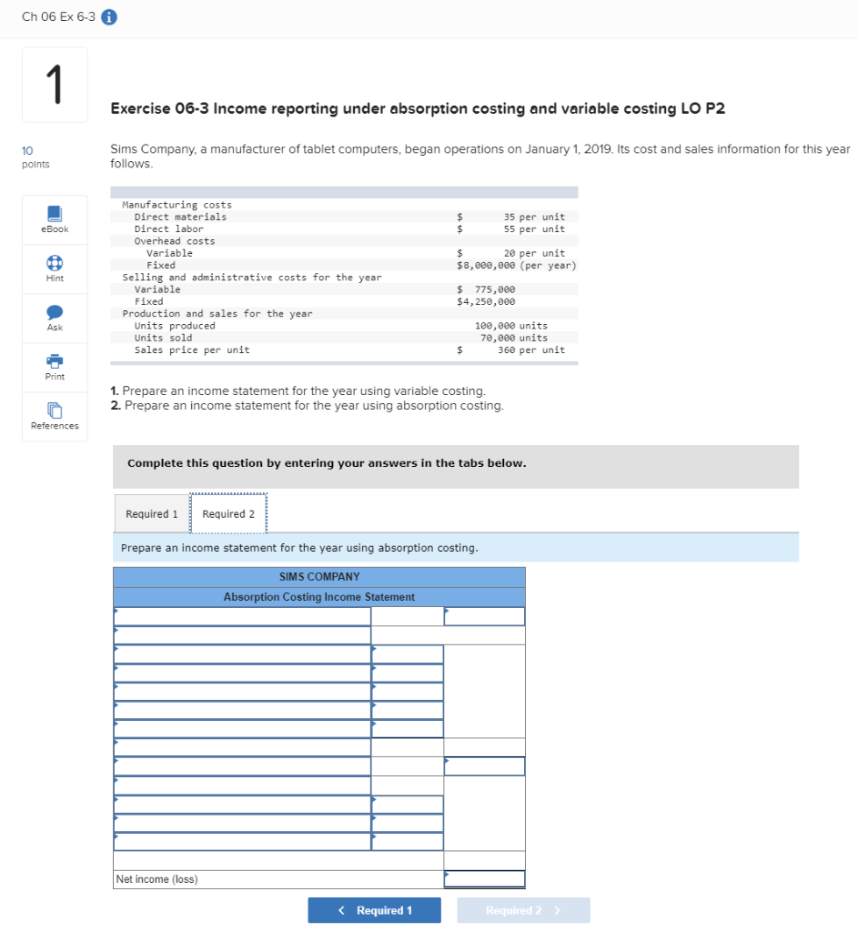 costing and variable costing LO P2 Sims Company, a manufacturer of tablet