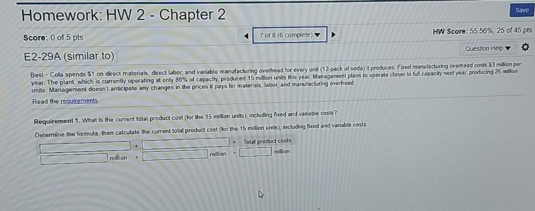  Save Homework: HW 2 - Chapter 2 HW Score: 55,56% 25